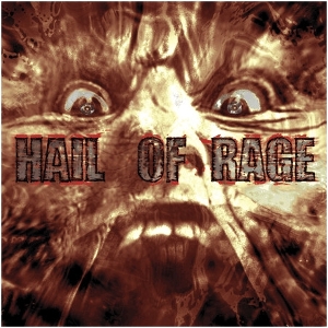 All Hail by Hail of Rage