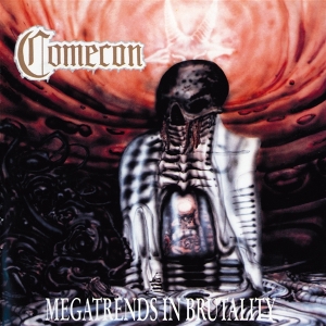 Megatrends In Brutality by Comecon