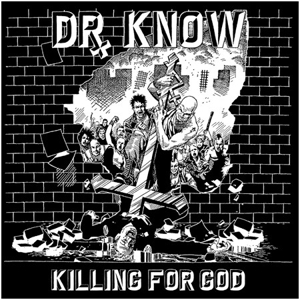 Killing For God by Dr. Know