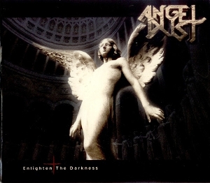 Enlighten the Darkness by Angel Dust