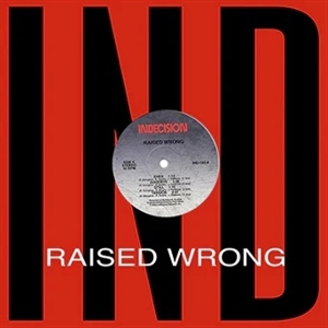 Raised Wrong by Raised Wrong