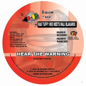 7-Hear the Warning / Dub Warning by Ras Tuffy & Mali Blakamix