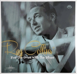 For the Ones With the Blues by Collins, Ray & Hotclub