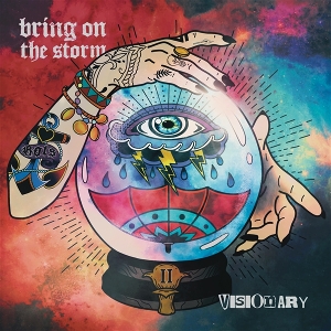 Visionary by Bring On the Storm