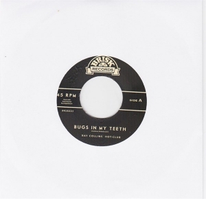 7-Bugs In My Teeth / Thank You by Collins, Ray & Hotclub