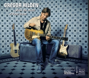 Plays the Music of Peter Green by Hilden, Gregor