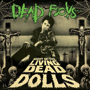 Night of the Living Dead Boys by Dead Boys