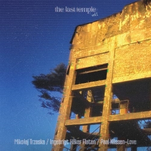 Last Temple Vol.1 by Trzaska, Mikolaj & Ing...
