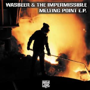 Melting Point E.P. by Wasbeer & the Impermis...