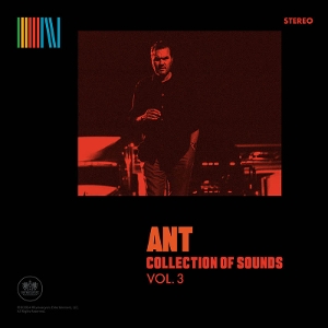 Collection of Sounds Vol. 3 by Ant