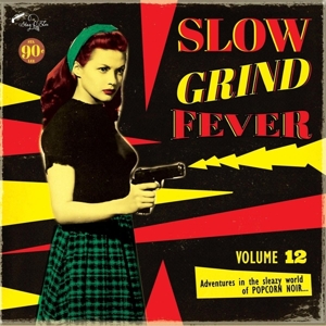 Slow Grind Fever 12 by V/A