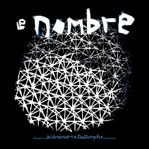 Scenario Catastrophe by Le Nombre
