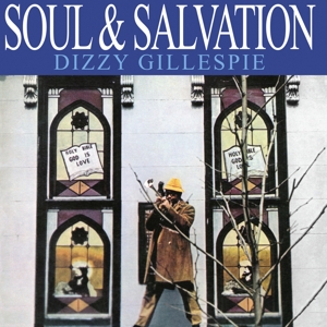 Soul & Salvation by Gillespie, Dizzy