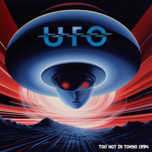 Too Hot In Tokyo 1994 (Red) by Ufo