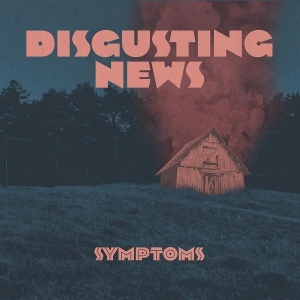 Symptoms by Disgusting News