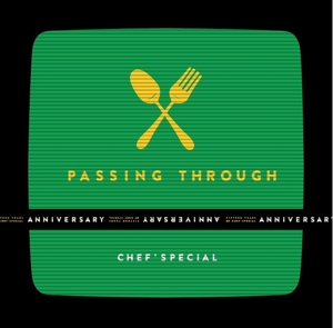 Passing Through by Chef'special