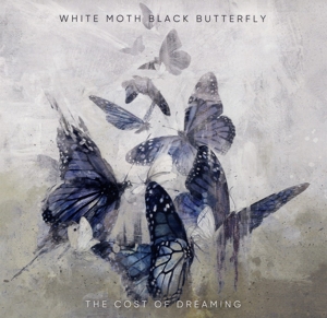 Cost of Dreaming by White Moth Black Butte...