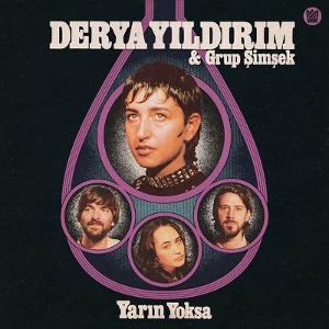 Yarin Yoksa by Yildirim, Derya & Grup...