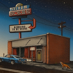 Remains To Be Scene by Seldom Scene
