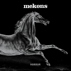 Horror by Mekons