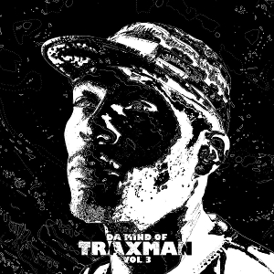Da Mind of Traxman Vol.3 by Traxman