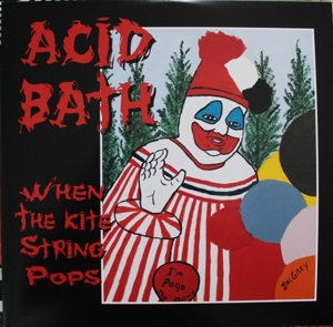 When the Kite String Pops by Acid Bath