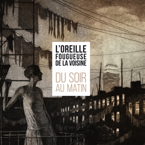 Du Soir Au Matin by L'oreille Fougueuse De...