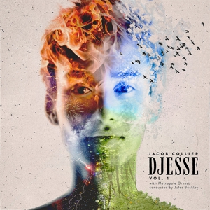 Djesse Vol. 1 by Jacob Collier, Jules B...