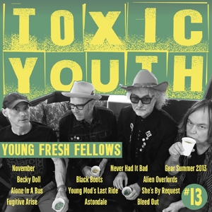 Toxic Youth by Young Fresh Fellows