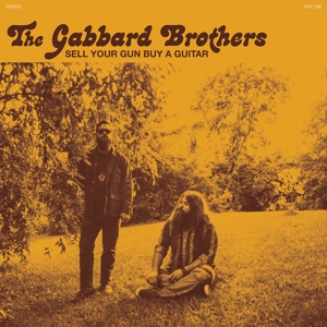 Sell Your Gun Buy a Guitar by Gabbard Brothers