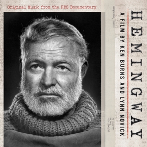 Hemingway, a Film By Ken Burns and Lynn Novick by V/A