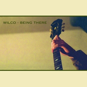 Being There by Wilco