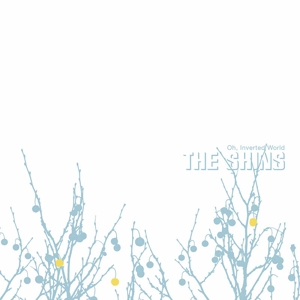 Oh Inverted World (20th Anniversary / Blue/White L by Shins, the