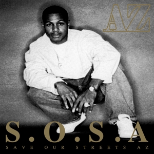 S.O.S.A. (Save Our Streets Az) by Az