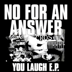 7-You Laugh by No For an Answer