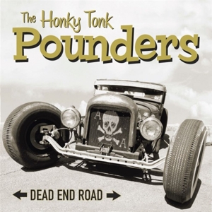 Dead End Road by Honky Tonk Pounders