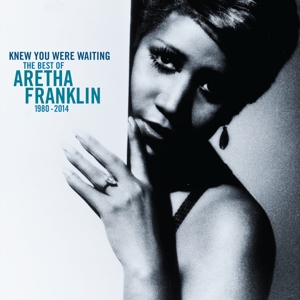 Knew You Were Waiting: the Best of Aretha Franklin 1980-2014 by Franklin, Aretha