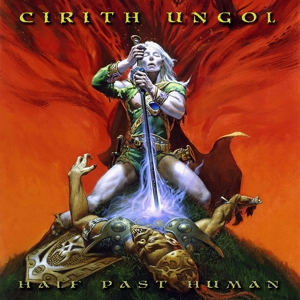 Half Past Human by Cirith Ungol