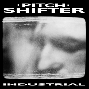 Industrial by Pitchshifter