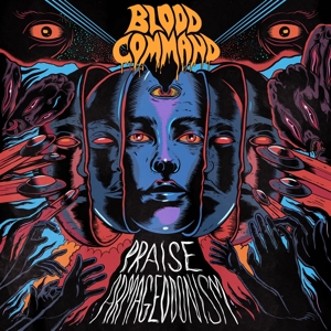 Praise Armageddonism by Blood Command