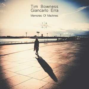 Memories of Machines by Bowness, Tim & Gia...