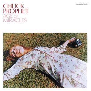 Age of Miracles by Prophet, Chuck