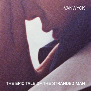 Epic Tale of the Stranded Man by Vanwyck