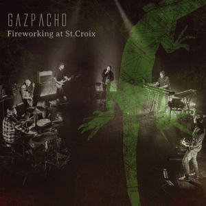 Fireworking At St.Croix by Gazpacho