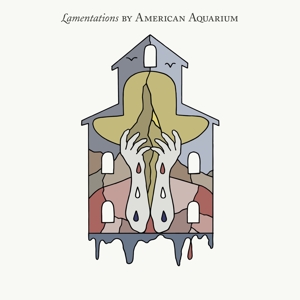 Lamentations by American Aquarium