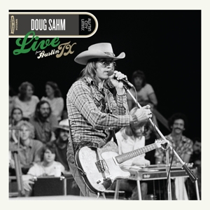 Live From Austin, Tx by Sahm, Doug