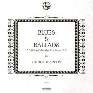Blues & Ballads Vol.1&2 by Dickinson, Luther