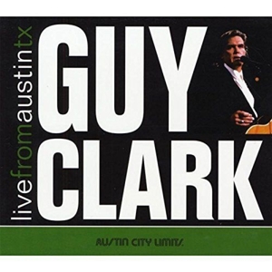 Live From Austin, Tx by Clark, Guy