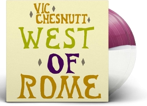 West of Rome by Chesnutt, Vic