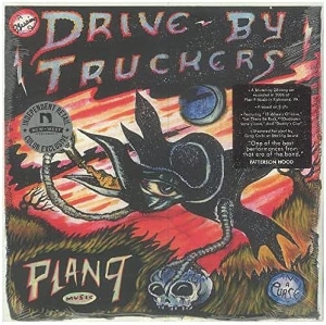 Plan 9 Records July 13, 2006 by Drive-By Truckers